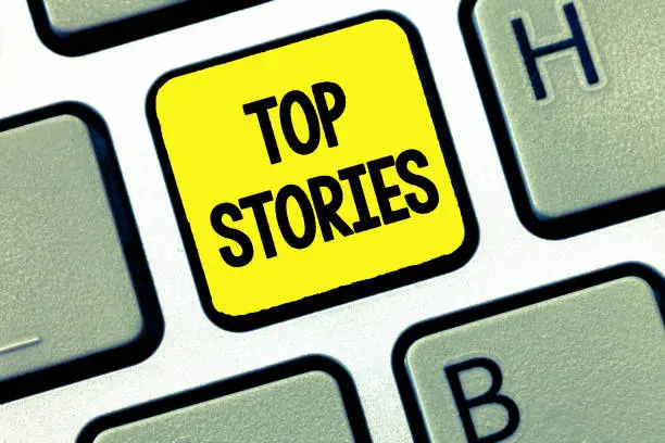 Photo of Word writing text Top Stories. Business concept for Most read important news information messages Headlines