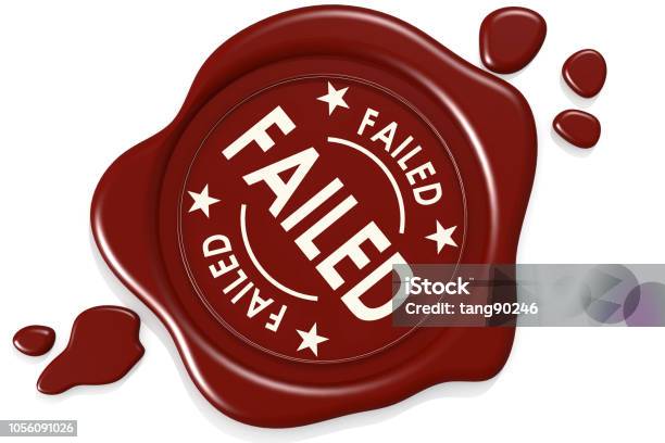 Label Seal Of Failed Stock Photo - Download Image Now - Ancient, Antique, Certificate