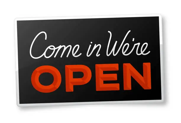 Vector illustration of Come In We're Open Black Sign