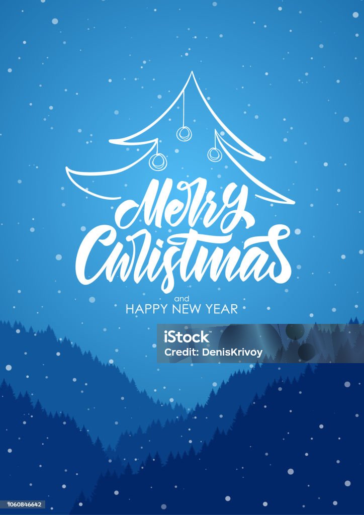 Vector illustration: Merry Christmas and Happy New Year. Handwritten type lettering on blue mountais forest background Vector illustration: Merry Christmas and Happy New Year. Handwritten type lettering on blue mountais forest background. Blue stock vector