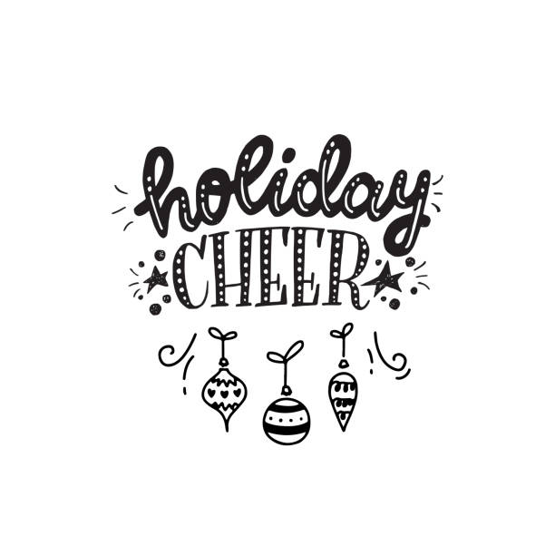 ilustrações de stock, clip art, desenhos animados e ícones de holiday cheer hand lettering phrase - cheering