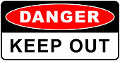 Danger sign in United States: Do not enter - no trespassing - keep out - stay away