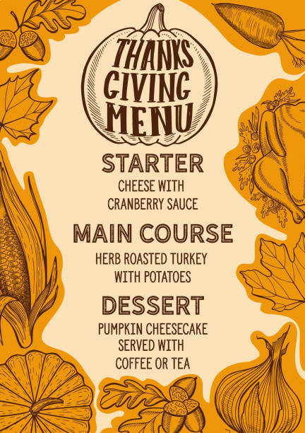 Thanksgiving food menu for holiday dinner celebration. Thanksgiving menu with autumn vegetables vector illustration for holiday dinner celebration. Design food brochure with vintage lettering and hand-drawn graphic elements, turkey, pumpkin. thanksgiving dinner stock illustrations