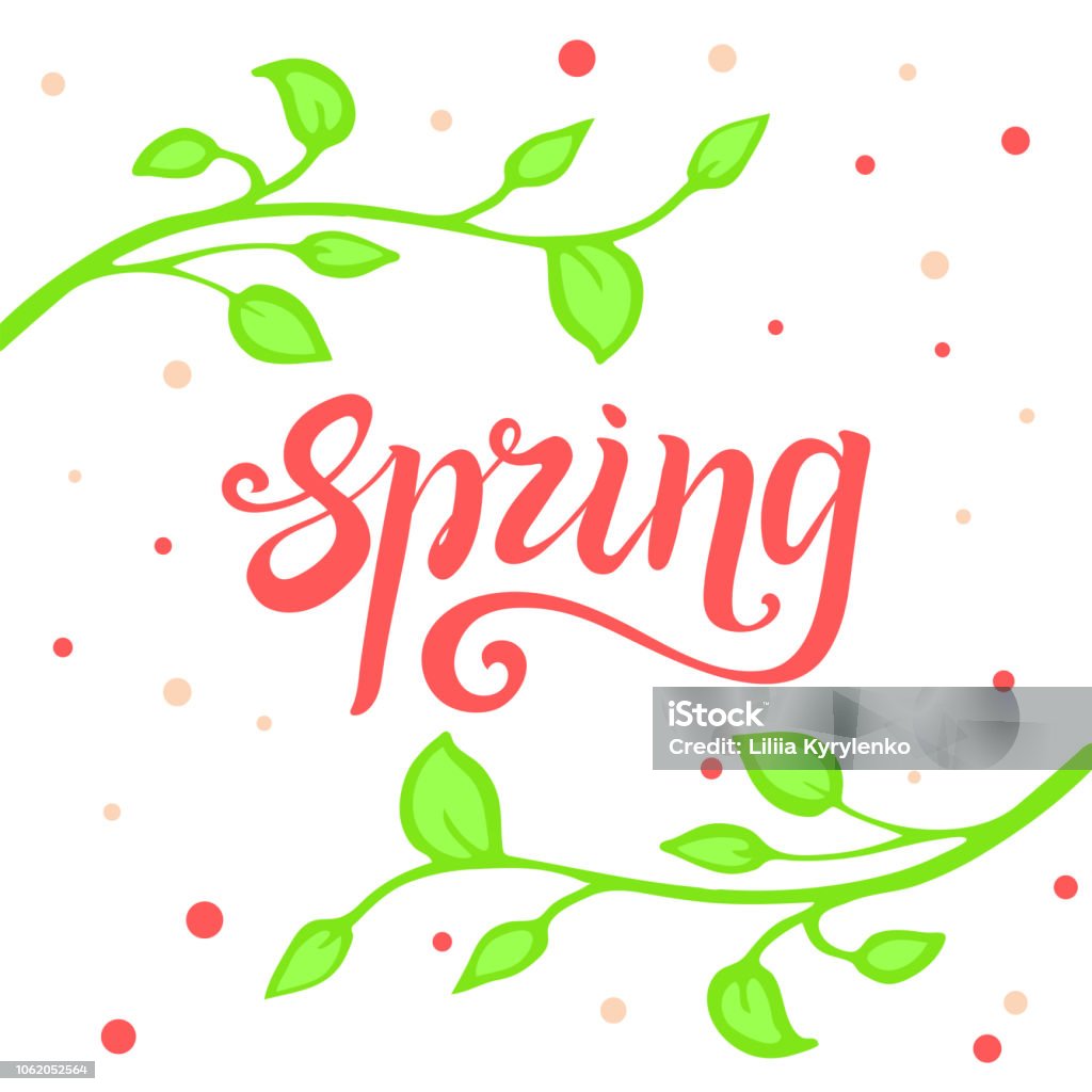 Spring Lettering Art Spring Lettering Bright Spring Illustration With Twigs And Foliage ...