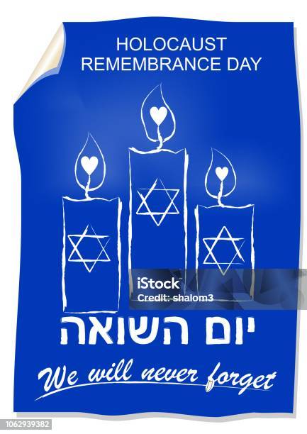 Holocaust Remembrance Day Hebrew Text Yom Hashoah Flyer With Drawing In Street Art Style With Candles Israel National Colors Blue And White Stock Illustration - Download Image Now