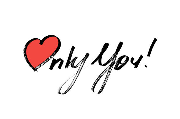 Only you - Hand drawn lettering. Design for greeting cards and posters