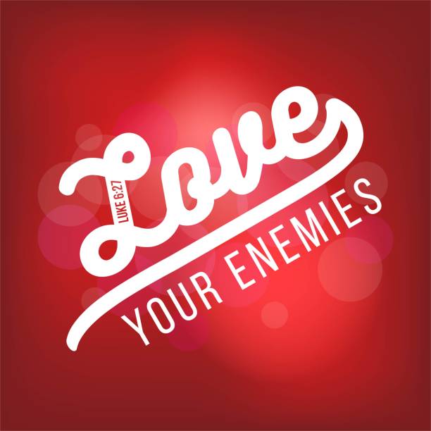 포스터, t-셔츠 또는 플라이어에 인쇄로 enemies.for 사용을 사랑 하는 루크에서 성경의 성경 구절 - love your enemy stock illustrations