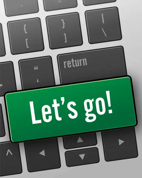 Vector illustration of Computer keyboard Let's Go message