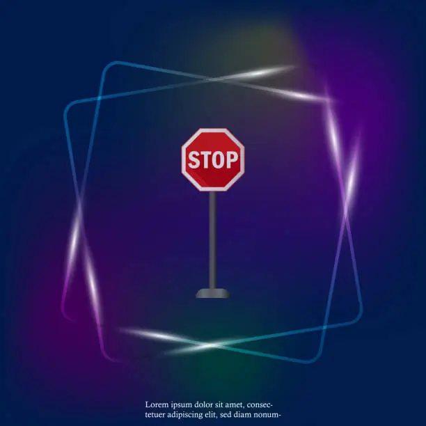 Vector illustration of Realistic road sign stop - vector neon light icon. 3d road sign stop. Layers grouped for easy editing illustration. For your design.