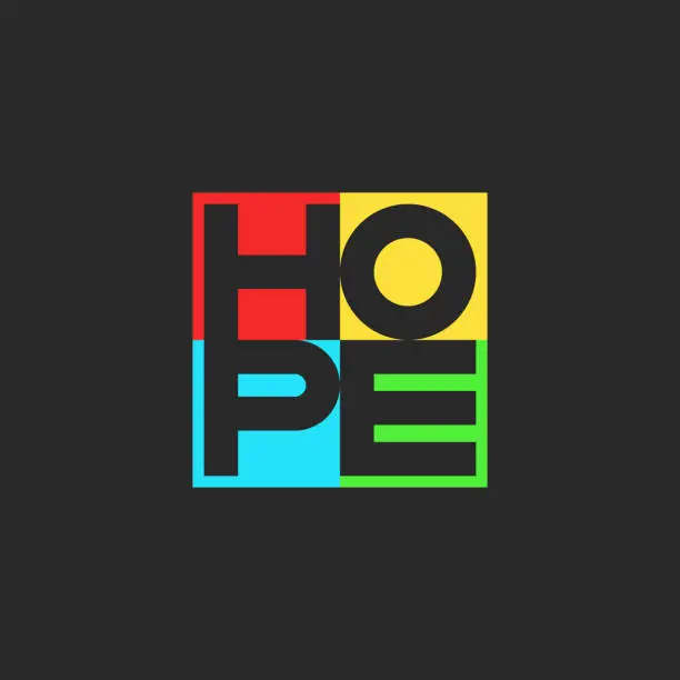 Vector illustration of Hope word lettering multicolored motivational positive volunteer slogan for t-shirt print emblem square shape