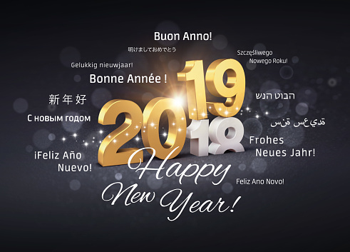 New Year 2019 date number colored in gold above ending year 2018 and greeting words in multiple languages, on a glittering black background - 3D illustration