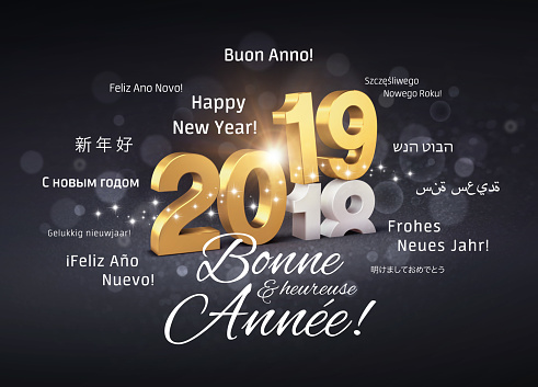 New Year 2019 date number colored in gold above ending year 2018 and greetings in French and foreign languages, on a glittering black background - 3D illustration