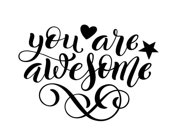 You are awesome hand written lettering. Inspirational quote. Vector You are awesome hand written lettering. Inspirational quote. Vector illustration speechless quotes stock illustrations