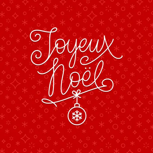 Vector illustration of Joyeux noël - Christmas greetings in French.