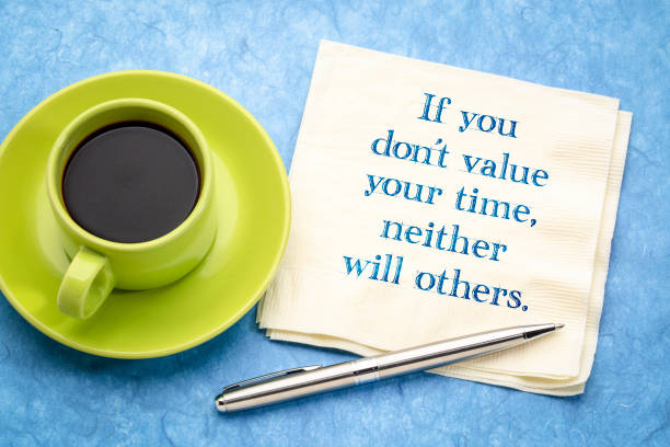 istock If you do not value your time, neither will others 1075829732