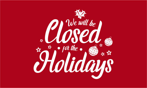 Holiday, we will be closed Christmas, New Year we will be closed for the holidays card or background. vector illustration. shut up stock illustrations
