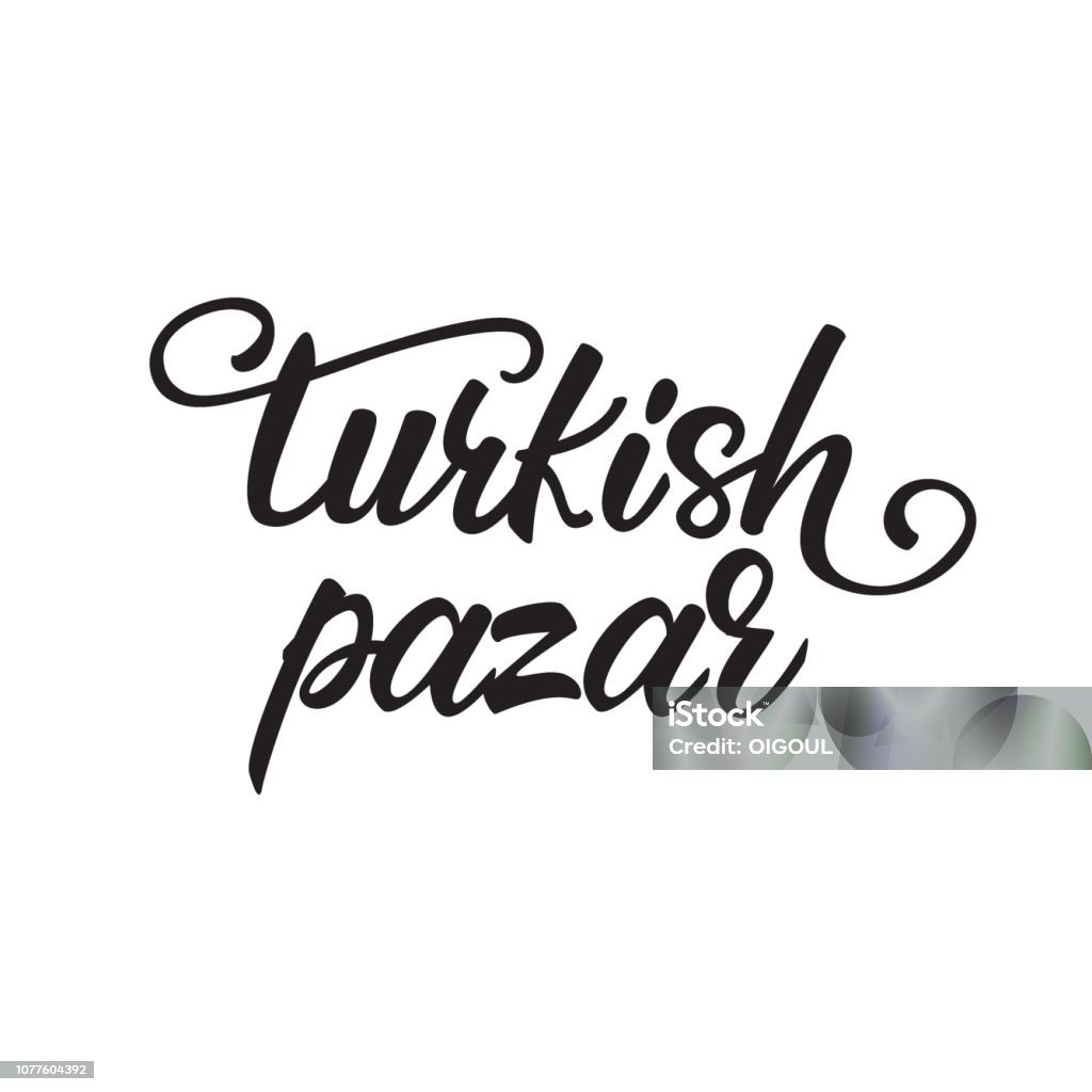 Bazaar Lettering Lettering Turkish Bazaar Written In Turkish Language Vector ...