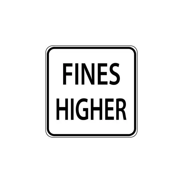 Vector illustration of USA traffic road signs. increased fines are imposed for traffic violations. vector illustration