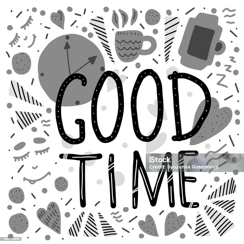 Good Time Graphics Good Time Handwritten Vector Lettering Stock Illustration - Download ...