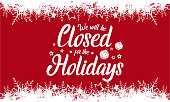 istock We will be closed,Holidays 1081671742