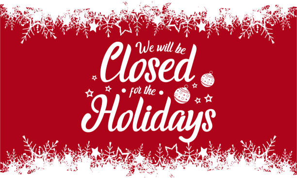 We will be closed,Holidays vector art illustration