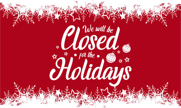 We will be closed,Holidays Christmas New Year, we will be closed. vector illustration. shut up stock illustrations