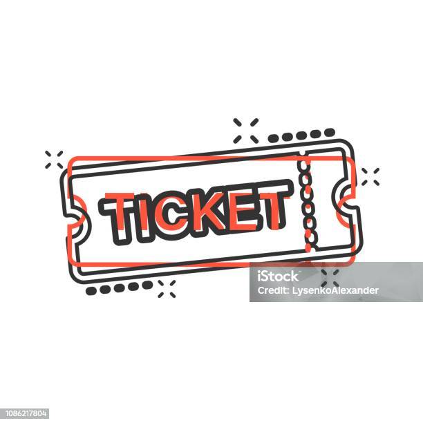 Cinema Ticket Icon In Comic Style Admit One Coupon Entrance Vector Cartoon Illustration Pictogram Ticket Business Concept Splash Effect Stock Illustration - Download Image Now