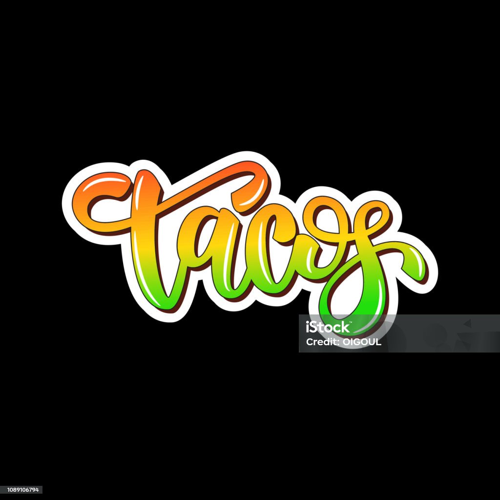 Tacos Lettering Lettering Banner Design Tacos Vector Illustration Stock Illustration ...
