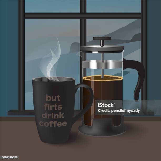 Winter Coffee And French Press With Slogan And Mug Cup Of Coffee Front Of Window Stock Illustration - Download Image Now