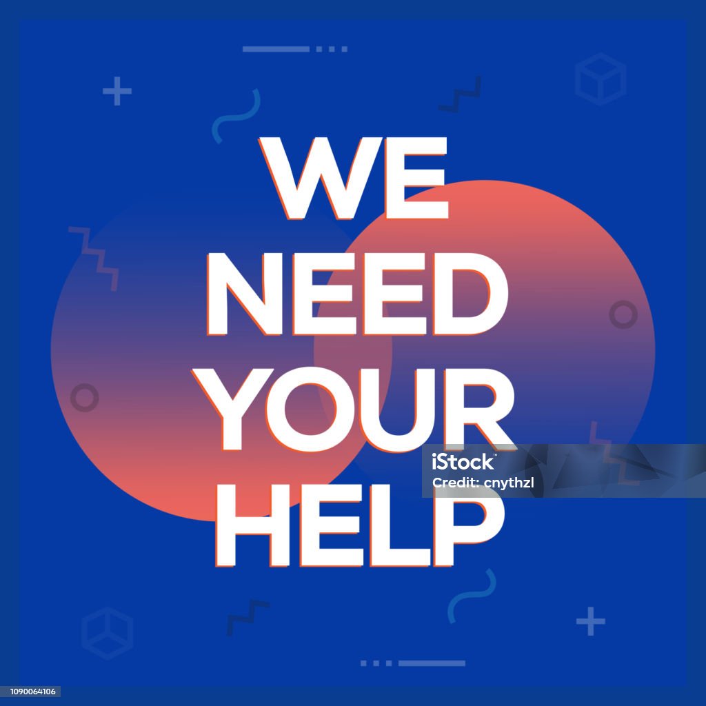 Need Helper Post We Need Your Help Inspiring Creative Motivation Quote Poster Template ...