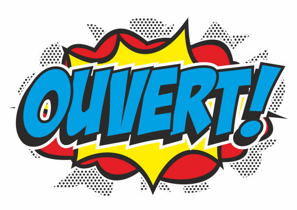 Pop art 'OPEN' sign Brightly coloured comic book style 'ouvert' sign for any French shop door. Isolated on white. ouvert stock illustrations