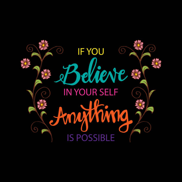 istock If you believe in yourself anything is possible. Motivational quote. 1091747182