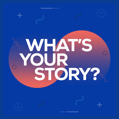 What's Your Story. Inspiring Creative Motivation Quote Poster Template. Vector Typography - Illustration