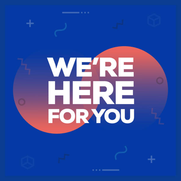 We Are Here For You. Inspiring Creative Motivation Quote Poster Template. Vector Typography - Illustration We Are Here For You. Inspiring Creative Motivation Quote Poster Template. Vector Typography - Illustration emotional support stock illustrations
