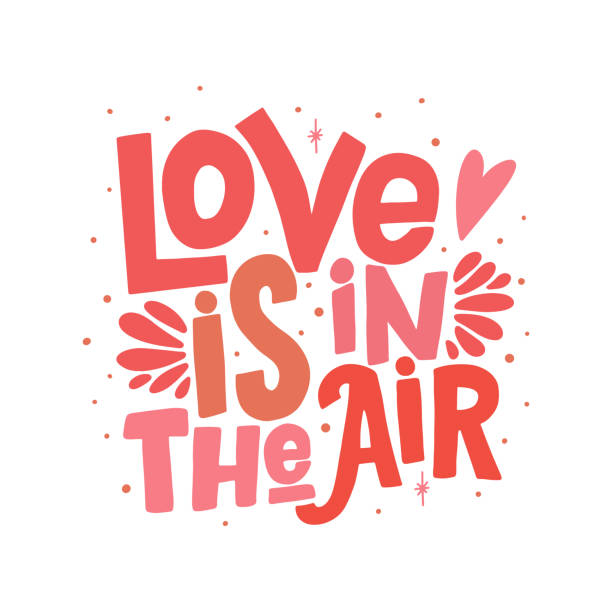 Love is in the air vector lettering clip art isolated on white background. Handwritten poster or greeting card. Valentine's Day typography. Love is in the air lettering clip art isolated on white background. Handwritten poster or greeting card. Valentine's Day typography. Vector illustration. short phrase stock illustrations