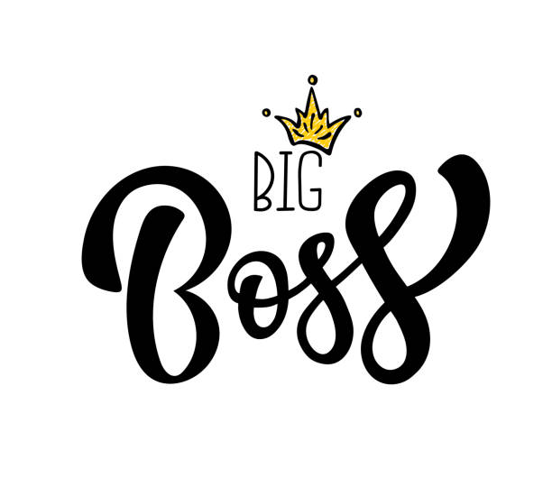 Hand sketched Big Boss. Vector lettering typography. Illustration with lettering and crown. Poster design. Hand sketched Big Boss. Vector lettering typography. Illustration with lettering and crown. Poster design. foreman stock illustrations