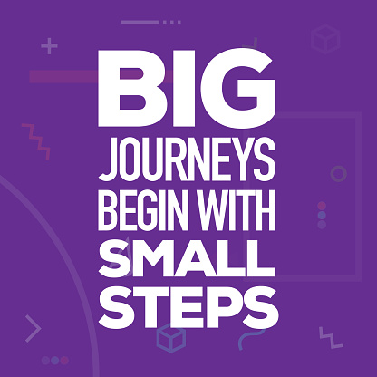 Big Journeys Begin with Small Steps. Inspiring Creative Motivation Quote Poster Template. Vector Typography - Illustration