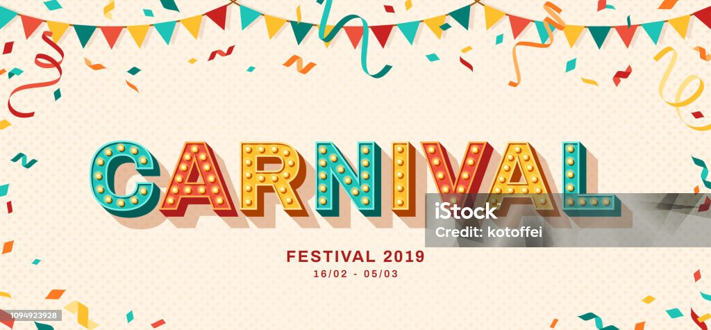 Carnival retro typography design Carnival card or banner with typography design. Vector illustration with retro light bulbs font, streamers, confetti and hanging flag garlands. Carnival - Celebration Event stock vector