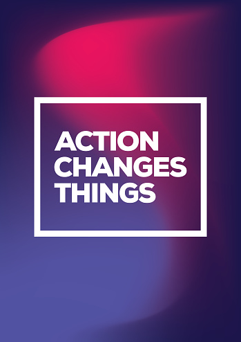 Action Changes Things. Inspiring Creative Motivation Quote Poster Template. Vector Typography - Illustration