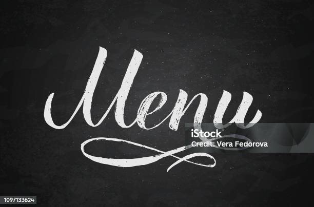 Menu Hand Written Word On Chalkboard Background Calligraphy Chalk Lettering Grunge Vector Illustration Easy To Edit Template For Café Bar Restaurant Wedding Menu Cards Etc Stock Illustration - Download Image Now