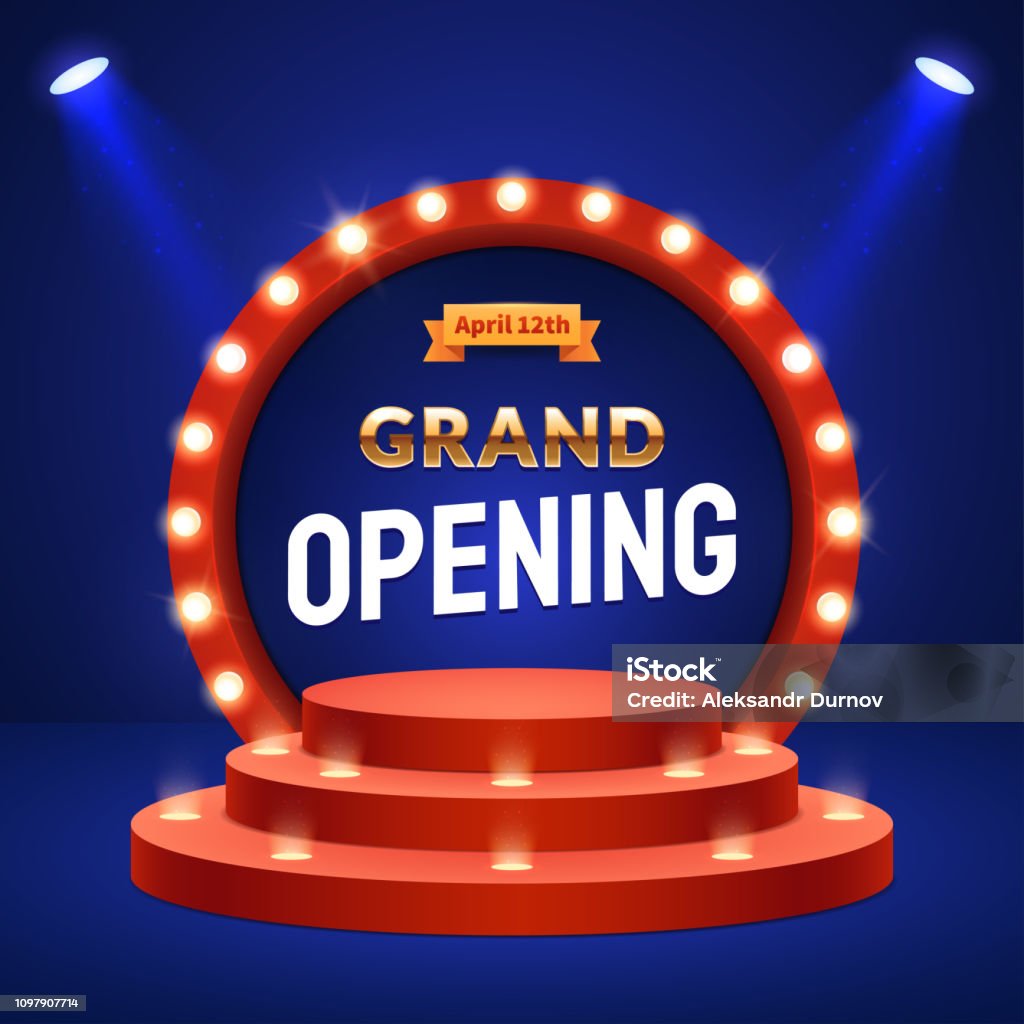 Grand Opening Announcement Concept Stage Podium With Lighting Retro Round  Frame With Light Bulbs Decorations For The Opening Ceremony Background For  Your Event Invitation Vector Eps 10 Stock Illustration - Download Image