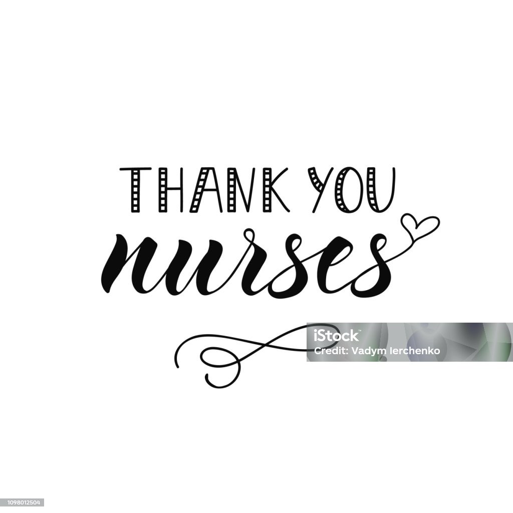 Thank you nurses. Hand drawn lettering background. Ink illustration. Thank you nurses. Ink illustration. Modern brush calligraphy. Isolated on white background. Nurse stock vector