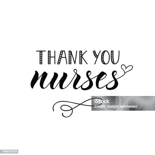 Thank You Nurses Hand Drawn Lettering Background Ink Illustration Stock Illustration - Download Image Now