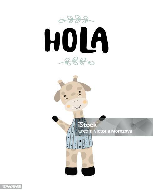 Hola Cute Hand Drawn Nursery Poster With Cartoon Character Animal Giraffe And Lettering In Scandinavian Style Vector Illustration Stock Illustration - Download Image Now