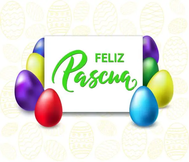 Vector illustration of Feliz Pascua - Happy Easter hand drawn typography lettering in Spanish language with realistic colored shine eggs. Happy Easter big hunt or sale banner with colorful metallic Eggs.