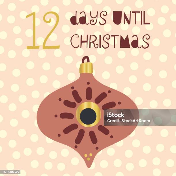 12 Days Until Christmas Vector Illustration Stock Illustration - Download Image Now - Blogging, Calendar, Celebration