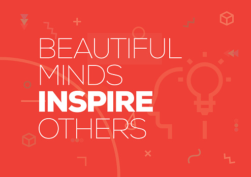 Beautiful Minds Inspire Others. Inspiring Creative Motivation Quote Poster Template. Vector Typography - Illustration