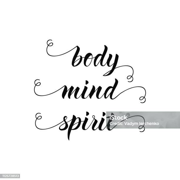 Body Mind Spirit Hand Drawn Inspirational Yoga Quote Vector Illustration Stock Illustration - Download Image Now