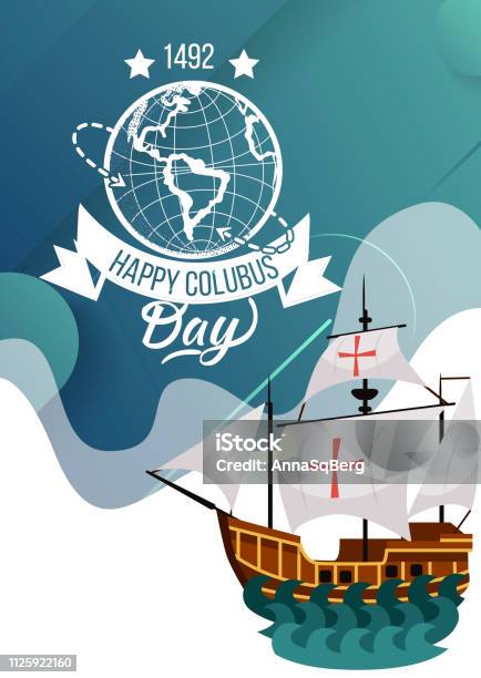 Happy Columbus Day Poster With Sailing Ship Greeting Card Lettering Text Logo Design Stock Illustration - Download Image Now