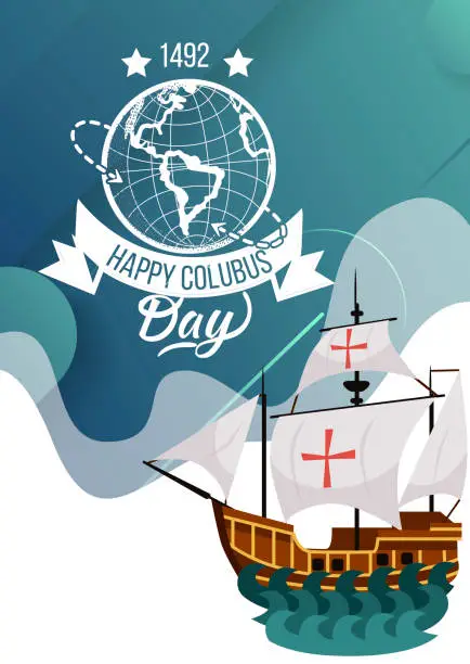 Vector illustration of Happy Columbus Day poster with sailing ship greeting card lettering text logo design